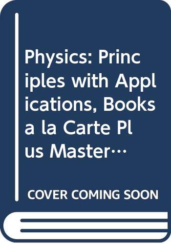 Stock image for Physics: Principles with Applications, Books a la Carte Plus MasteringPhysics (6th Edition) for sale by SecondSale