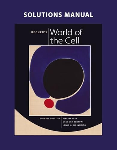 Beispielbild fr Solutions Manual for Becker's World of the Cell zum Verkauf von Better World Books
