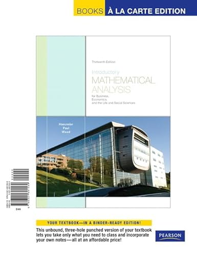 Stock image for Introductory Mathematical Analysis for Business, Economics, and the Life and Social Sciences, Books a la Carte Edition (13th Edition) for sale by SecondSale