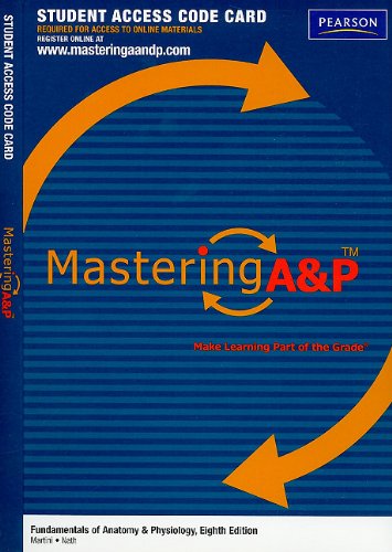 MasteringA&P -- Standalone Access Card -- for Fundamentals of Anatomy & Physiology (9780321693402) by Martini, Frederic H.; Nath, Judi L.