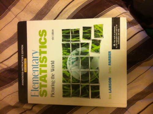 Stock image for Elementary Statistics, Picturing the World, 5th Edition, Annotated Instructor's Edition by Ron Larson (2012) Hardcover for sale by BooksRun