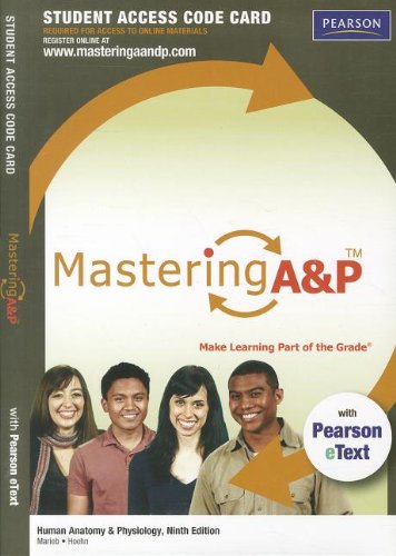 Stock image for MasteringA&P with Pearson eText -- Standalone Access Card -- for Human Anatomy & Physiology (9th Edition) for sale by SecondSale