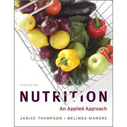 Imagen de archivo de Nutrition: An Applied Approach a la venta por SecondSale