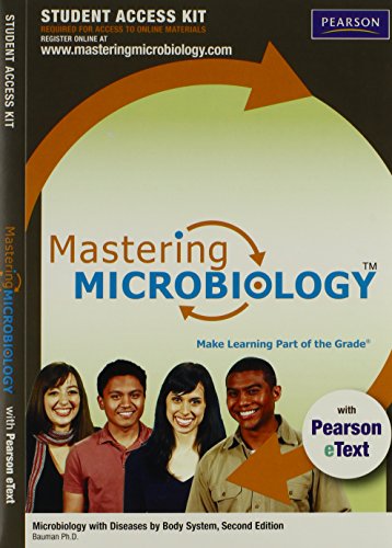 MasteringMicrobiology? with Pearson eText Student Access Code Card for Microbiology with Diseases by Body System (2nd Edition) - Robert W. Bauman
