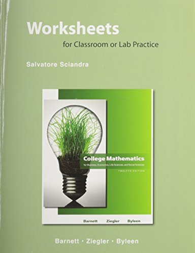 Beispielbild fr Worksheets for Classroom and Lab Practice for College Mathematics for Business, Economics, Life Sciences and Social Science zum Verkauf von Buchpark