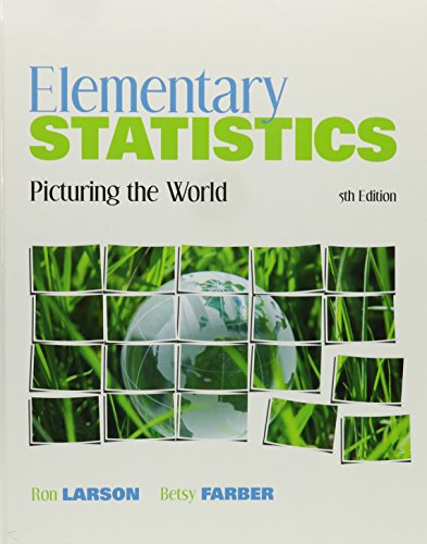 Elementary Statistics: Picturing the World (9780321698841) by Larson, Ron; Farber, Betsy