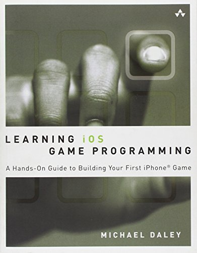 Learning iOS Game Programming: A Hands-On Guide to Building Your First iPhone Game.