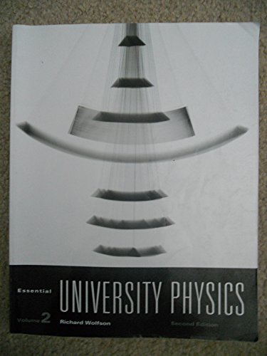 Beispielbild fr Essential University Physics : Volume 2 zum Verkauf von Better World Books