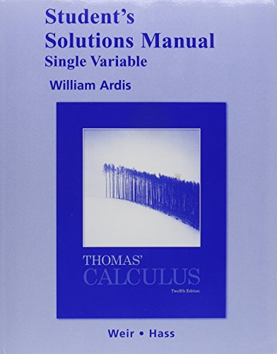 Thomas' Calculus, Single Variable (9780321702401) by Thomas Jr., George B.; Weir, Maurice D.; Hass, Joel R.