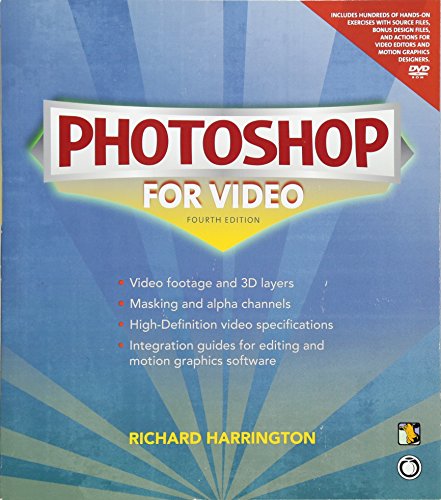 Beispielbild fr Photoshop for Video (4th Edition) zum Verkauf von Wonder Book