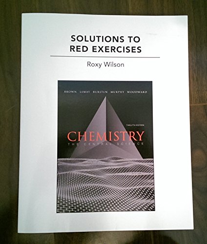 Solutions to Red Exercises for Chemistry: The Central Science