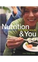 9780321705754: Nutrition & You: Core Concepts for Good Health