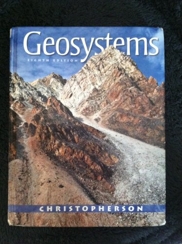 Beispielbild fr Geosystems: An Introduction to Physical Geography (8th Edition) zum Verkauf von Goodwill Books