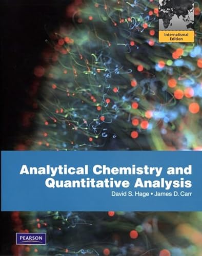 Stock image for Analytical Chemistry and Quantitative Analysis: International Edition for sale by Bahamut Media