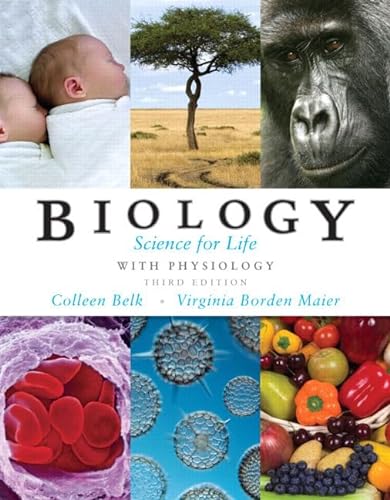 Biology: Science for Life with Physiology with MasteringBiology" (3rd Edition) (9780321706928) by Belk, Colleen; Borden Maier, Virginia