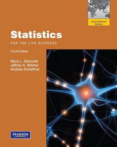 9780321709677: Statistics for the Life Sciences: International Edition