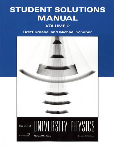 9780321712059: Student Solutions Manual for Essential University Physics, Volume 2