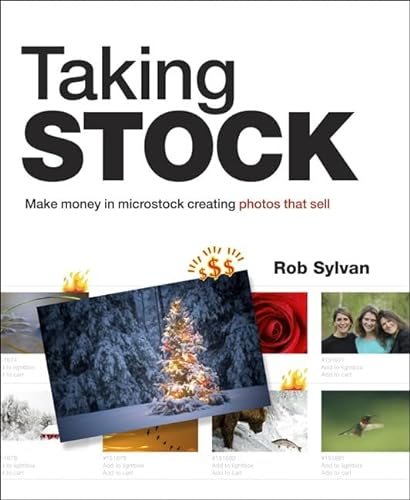 Beispielbild fr Taking Stock: Make money in microstock creating photos that sell zum Verkauf von WorldofBooks