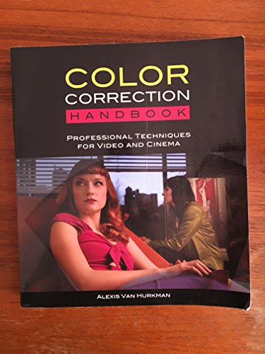 Stock image for Color Correction Handbook: Professional Techniques for Video and Cinema for sale by Byrd Books