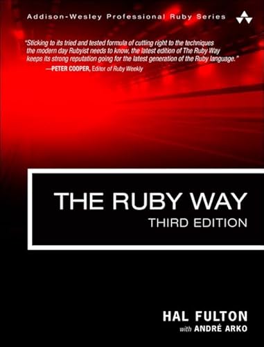 Beispielbild fr Ruby Way, The: Solutions and Techniques in Ruby Programming (Addison-Wesley Professional Ruby Series) zum Verkauf von BooksRun