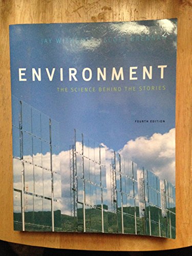Stock image for Environment : The Science Behind the Stories for sale by Better World Books