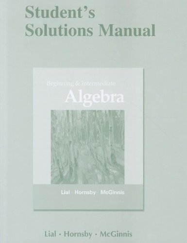 Stock image for Student's Solutions Manual for Beginning and Intermediate Algebra for sale by Campus Bookstore
