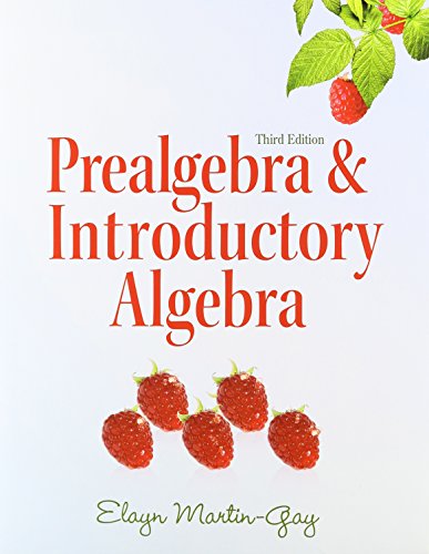 Prealgebra & Introductory Algebra with MathXL (24-month access) (3rd Edition) (9780321718709) by Martin-Gay, Elayn