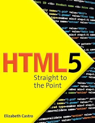 9780321725530: HTML5 Straight to the Point: Using HTML5 with CSS3 and JavaScript
