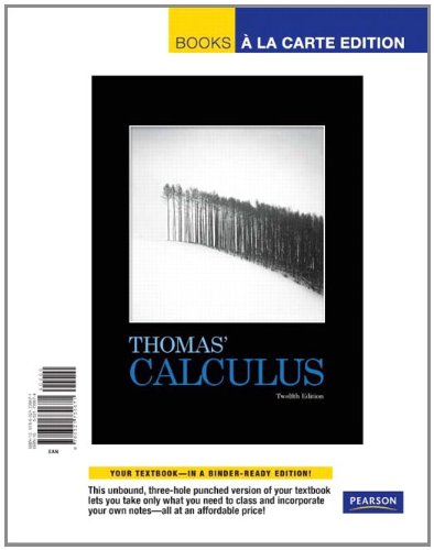 Imagen de archivo de Thomas&#39; Calculus, Books a la Carte Edition (12th Edition) a la venta por Wrigley Books