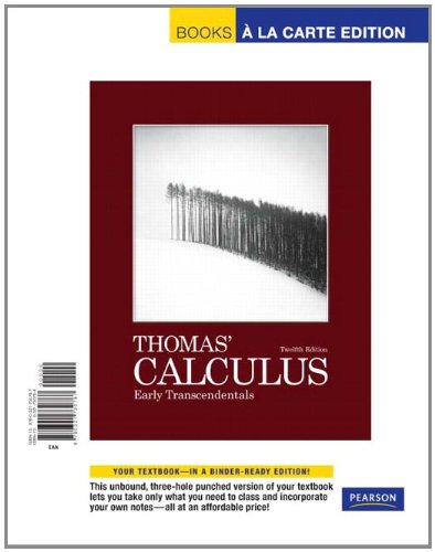 9780321730787: Thomas' Calculus, Early Transcendentals: Books a La Carte Edition