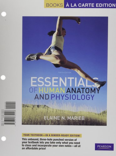 Stock image for Essentials of Human Anatomy and Physiology, Books a la Carte Edition (10th Edition) for sale by Front Cover Books