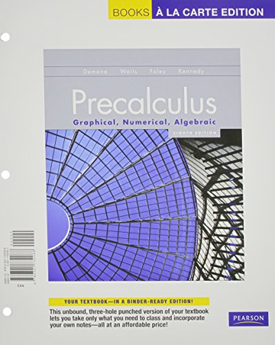 Beispielbild fr Precalculus: Graphical, Numerical, Algebraic, Books a la Carte Edition, Precalculus: Graphical, Numerical, Algebraic (8th Edition) zum Verkauf von BooksRun