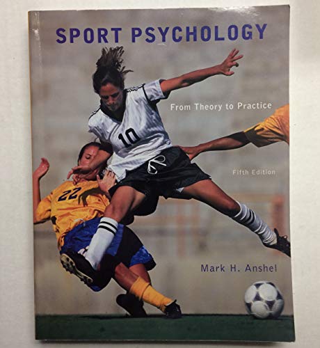 Stock image for Sport Psychology: From Theory to Practice (5th Edition) for sale by HPB-Red