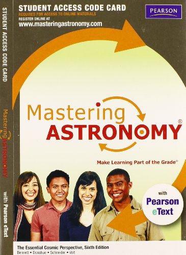 Stock image for MasteringAstronomy with Pearson eText Student Access Code Card for The Essential Cosmic Perspective (6th Edition) for sale by Buyback Express