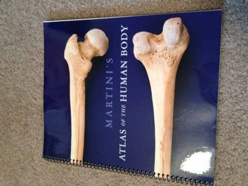 9780321735461: Martini's Atlas of the Human Body 9th Revised edition by Martini, Frederic H. (2012) Spiral-bound