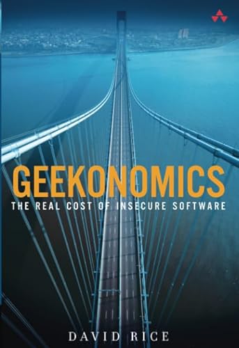 Imagen de archivo de Geekonomics: The Real Cost of Insecure Software (paperback) a la venta por Books of the Smoky Mountains