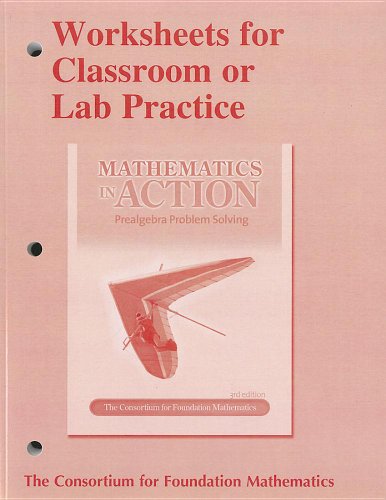 9780321738370: Mathematics in Action Worksheets for Classroom or Lab Practice: Prealgebra Problem Solving
