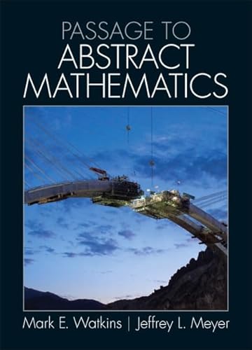 9780321738639: Passage to Abstract Mathematics: United States Edition