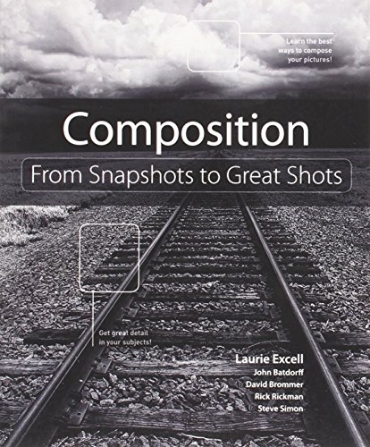 Beispielbild fr Composition: From Snapshots to Great Shots zum Verkauf von Wonder Book