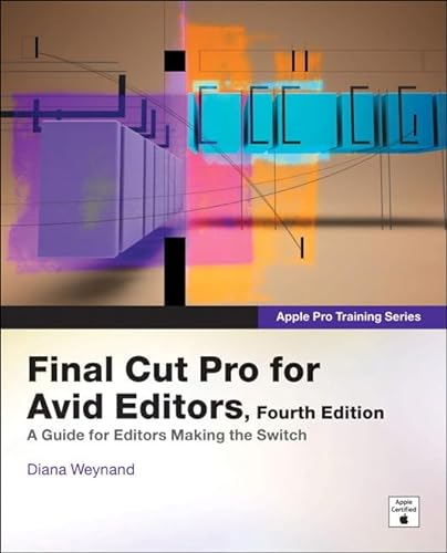 9780321741929: Apple Pro Training Series: Final Cut Pro for Avid Editors
