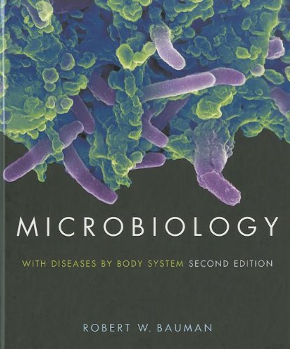 Beispielbild fr Microbiology: With Diseases by Body System zum Verkauf von The Book Cellar, LLC