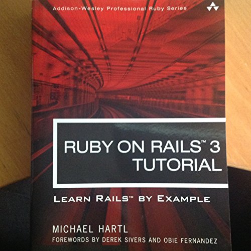 Stock image for Ruby on Rails 3 Tutorial : Learn Rails by Example for sale by Better World Books: West