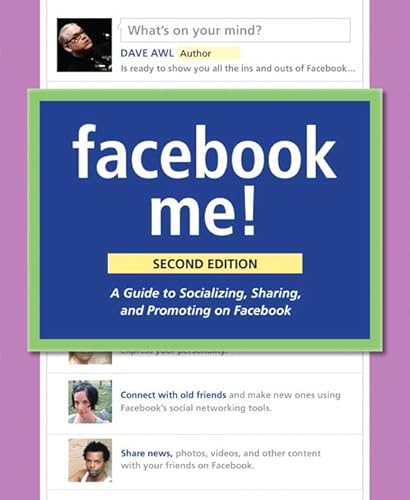 Stock image for Facebook Me! : A Guide to Socializing, Sharing, and Promoting on Facebook for sale by Better World Books