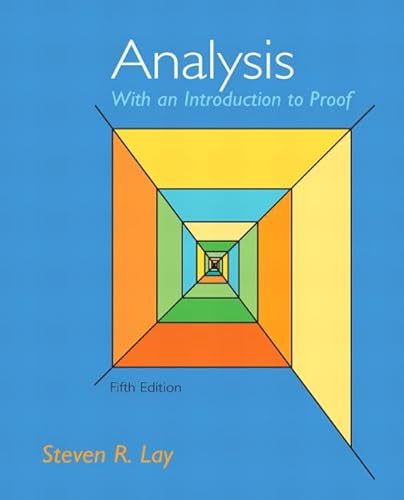 9780321747471: Analysis with an Introduction to Proof (Featured Titles for Real Analysis)