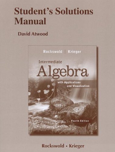 Stock image for Student's Solutions Manual for Intermediate Algebra with Applications and Visualization for sale by Better World Books