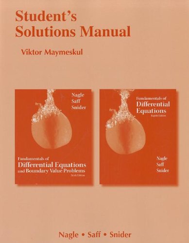 Beispielbild fr Students Solutions Manual for Fundamentals of Differential Equations 8e and Fundamentals of Differential Equations and Boundary Value Problems 6e zum Verkauf von Zoom Books Company