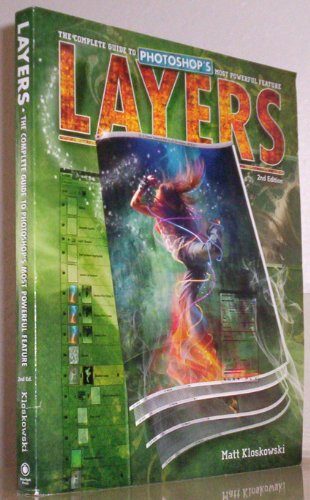 Beispielbild fr Layers: The Complete Guide to Photoshop's Most Powerful Feature (2nd Edition) zum Verkauf von SecondSale