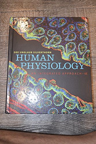 Stock image for Human Physiology: An Integrated Approach (6th Edition) for sale by Zoom Books Company