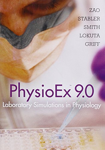 PhysioEx 9.0: Laboratory Simulations in Physiology (9780321750815) by Peter Zao