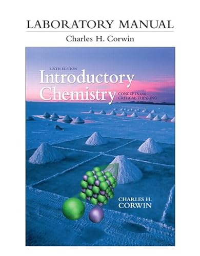 Imagen de archivo de Laboratory Manual for Introductory Chemistry: Concepts and Critical Thinking (6th Edition) a la venta por SecondSale